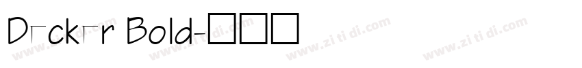 Decker Bold字体转换
